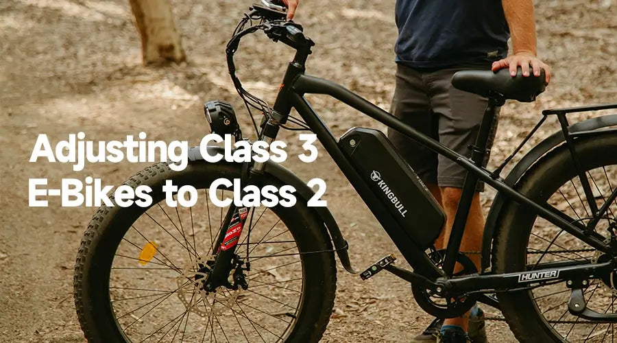 How to Adjust Class 3 E-Bikes to Class 2: The Ultimate Guide for Kingbull Riders Kingbull Bikes How to Adjust Class 3 E-Bikes to Class 2: The Ultimate Guide for Kingbull Riders Kingbull Bikes