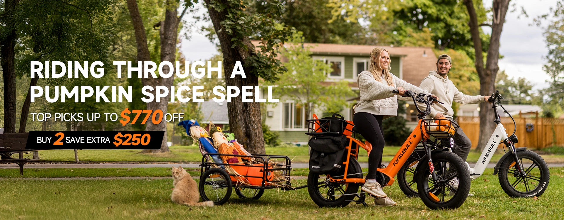 One woman riding orange Kingbull Voyager 2.0 electric bike and a man riding white Kingbull Literider 2.0 electric bikes in suburban backyard with dog - Pumpkin Spice promotion up to $770 off, buy 2 save $250