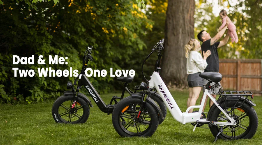 Father's Day: Discover More, Ride Further, Live Better!