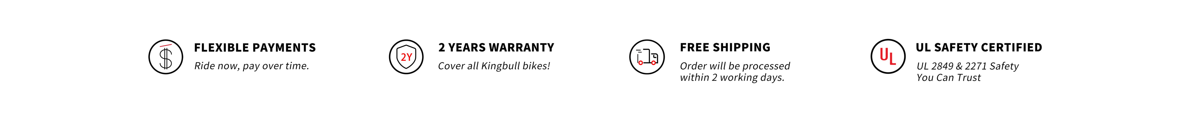 Kingbull Service - flexible payments, 2 years warranty, free shipping and UL safety certified